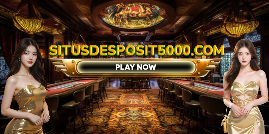 Situs Deposit 5000